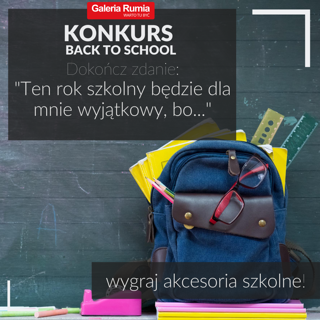 GALERIA RUMIA: KONKURS Back to School 2020!