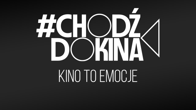 Multikino: #ChodźDoKina!