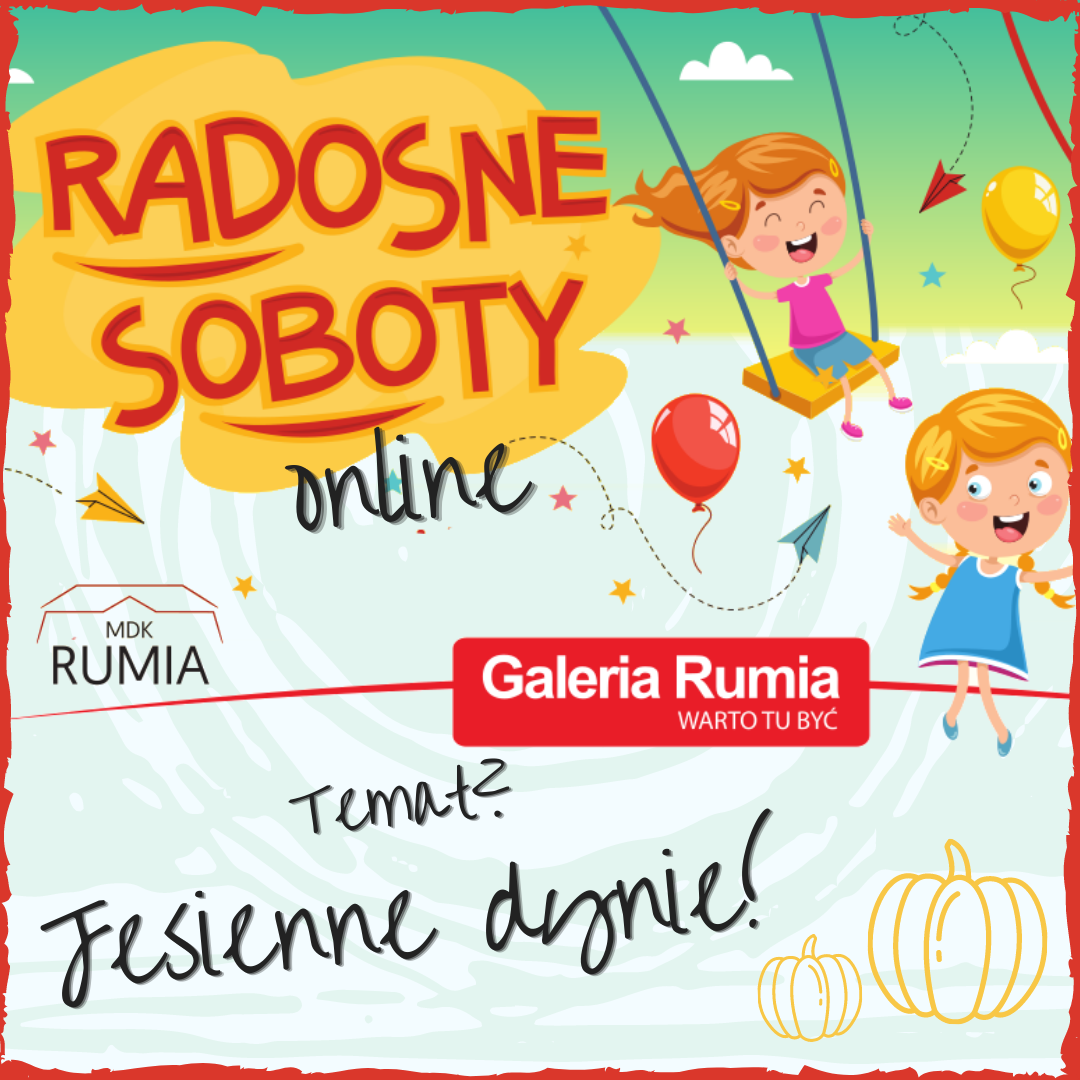 Galeria Rumia: konkurs | Radosna Sobota | warsztaty online PAŹDZIERNIK!