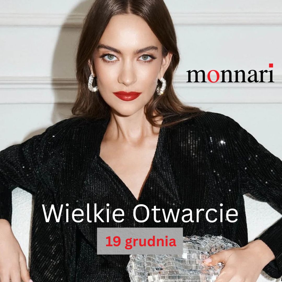 Wielkie otwarcie salonu MONNARI w Galerii Rumia!